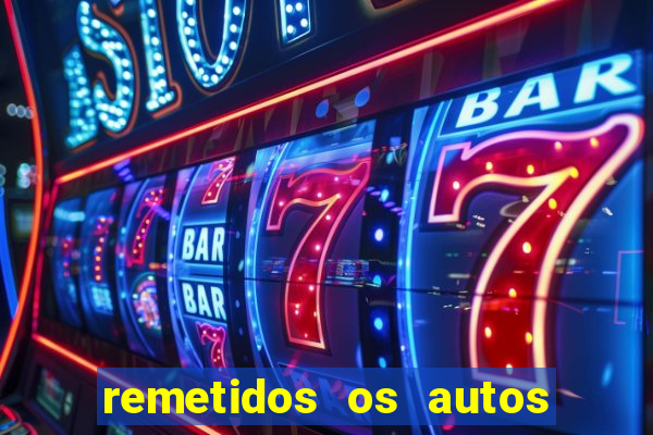 remetidos os autos para contadoria quanto tempo demora